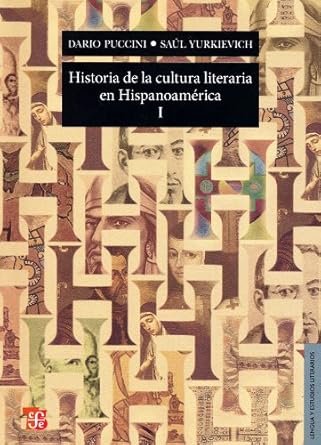 Historia de la cultura literaria en Hispanoamérica I. (Spanish Edition ...